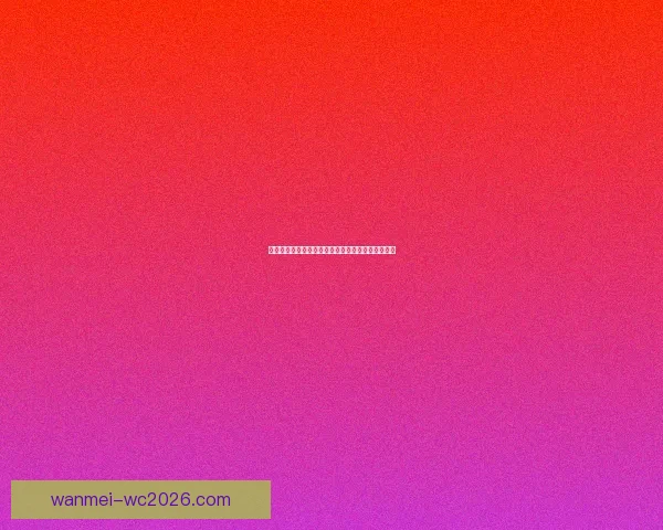 完美体育分析带你精准预测赛事结果提升投注成功率